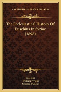 Front cover_The Ecclesiastical History Of Eusebius In Syriac (1898)