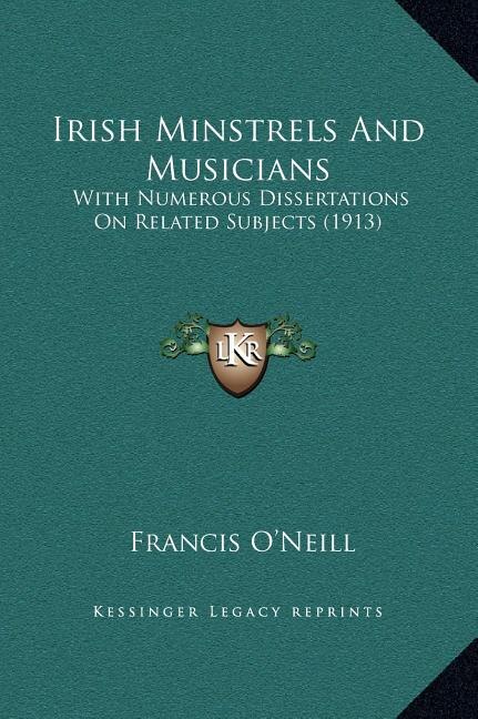 Front cover_Irish Minstrels And Musicians