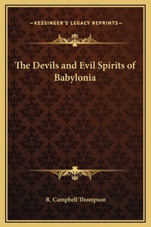 Couverture_The Devils and Evil Spirits of Babylonia