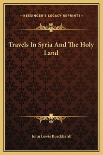 Front cover_Travels In Syria And The Holy Land