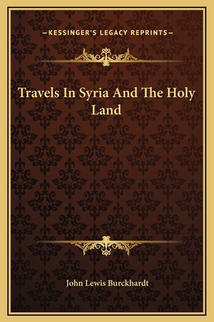 Front cover_Travels In Syria And The Holy Land