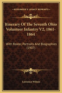Front cover_Itinerary Of The Seventh Ohio Volunteer Infantry V2, 1861-1864