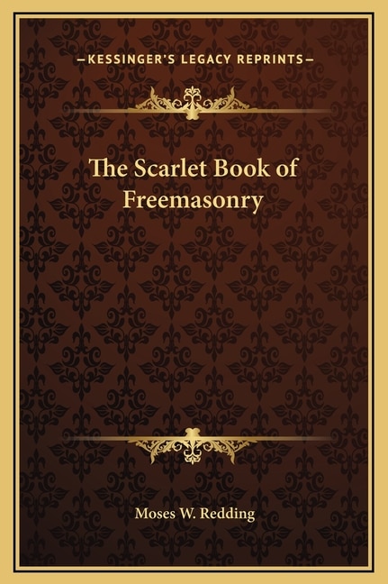 The Scarlet Book of Freemasonry