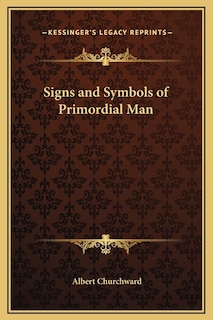 Couverture_Signs and Symbols of Primordial Man