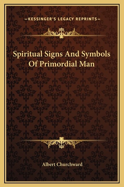 Front cover_Spiritual Signs And Symbols Of Primordial Man