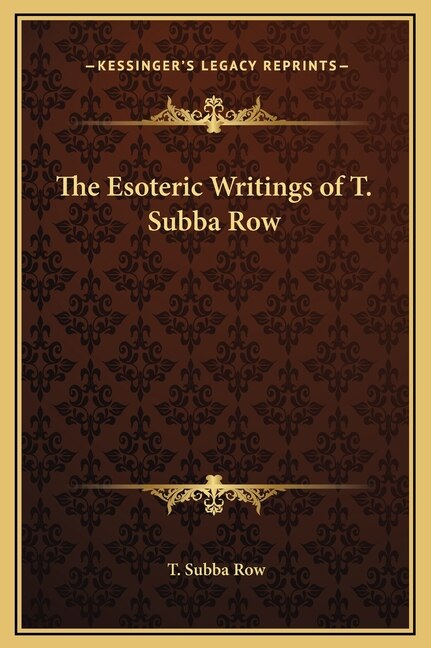 Couverture_The Esoteric Writings of T. Subba Row