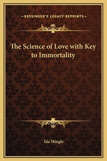 Front cover_The Science of Love with Key to Immortality