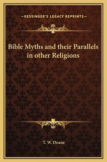 Couverture_Bible Myths and their Parallels in other Religions