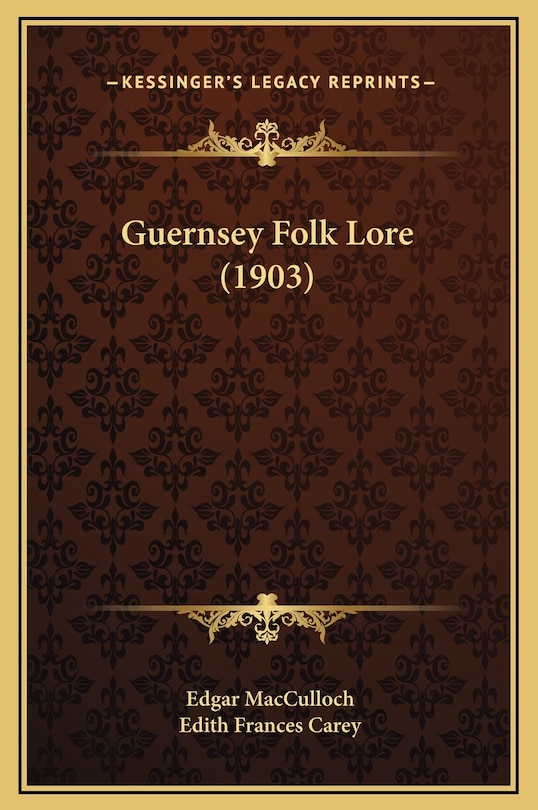 Front cover_Guernsey Folk Lore (1903)