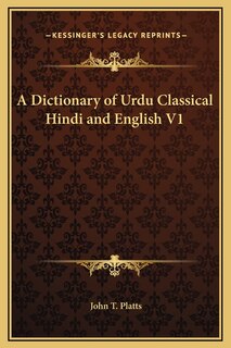 Couverture_A Dictionary of Urdu Classical Hindi and English V1