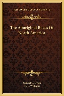 Couverture_The Aboriginal Races Of North America