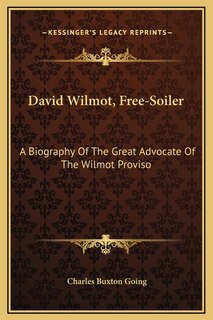 Couverture_David Wilmot, Free-Soiler