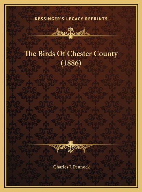Couverture_The Birds Of Chester County (1886)