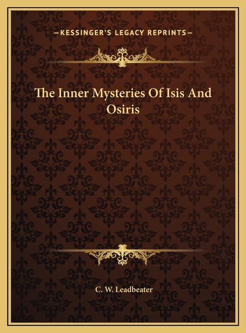 Couverture_The Inner Mysteries Of Isis And Osiris