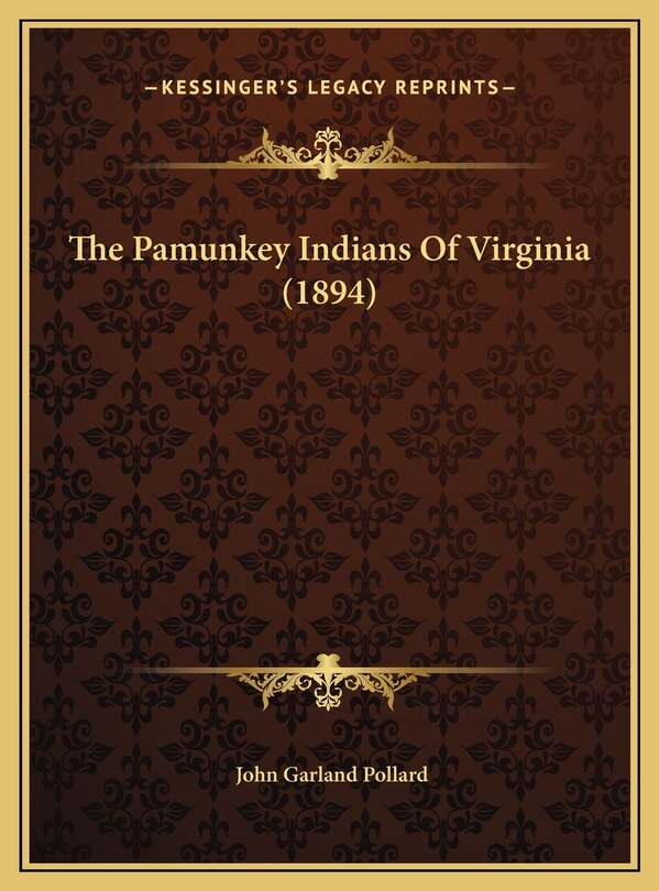 Front cover_The Pamunkey Indians Of Virginia (1894)