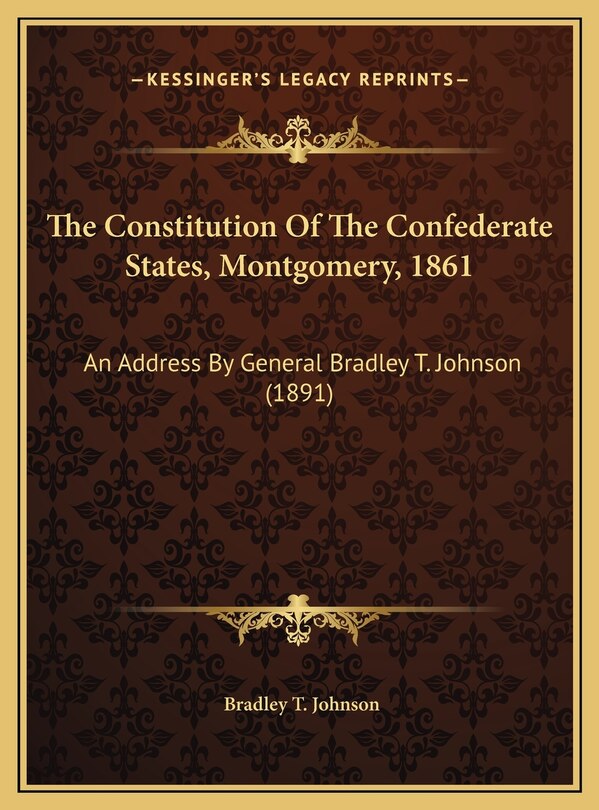 Front cover_The Constitution Of The Confederate States, Montgomery, 1861