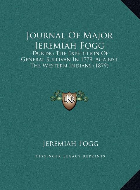 Couverture_Journal Of Major Jeremiah Fogg