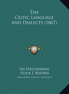 Front cover_The Celtic Language And Dialects (1867)