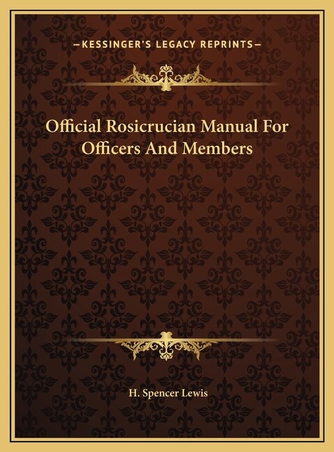 Front cover_Official Rosicrucian Manual For Officers And Members