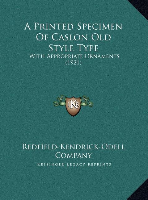 Front cover_A Printed Specimen Of Caslon Old Style Type