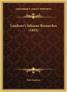 Couverture_Landseer's Sabaean Researches (1835)
