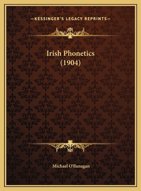 Irish Phonetics (1904)