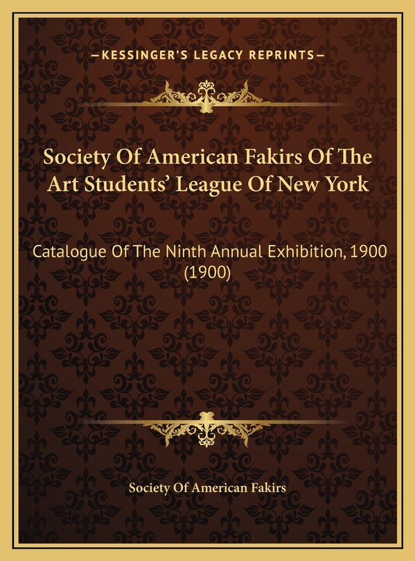 Front cover_Society Of American Fakirs Of The Art Students' League Of New York