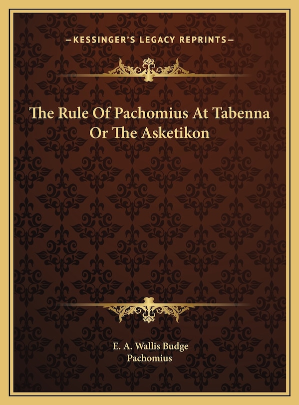 Front cover_The Rule Of Pachomius At Tabenna Or The Asketikon
