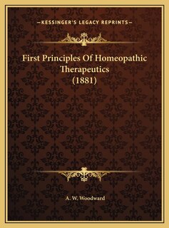 Couverture_First Principles Of Homeopathic Therapeutics (1881)