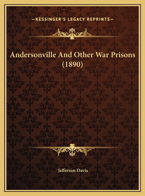 Couverture_Andersonville And Other War Prisons (1890)