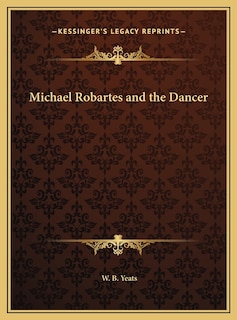 Front cover_Michael Robartes and the Dancer