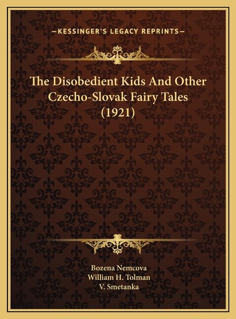 Front cover_The Disobedient Kids And Other Czecho-Slovak Fairy Tales (1921)