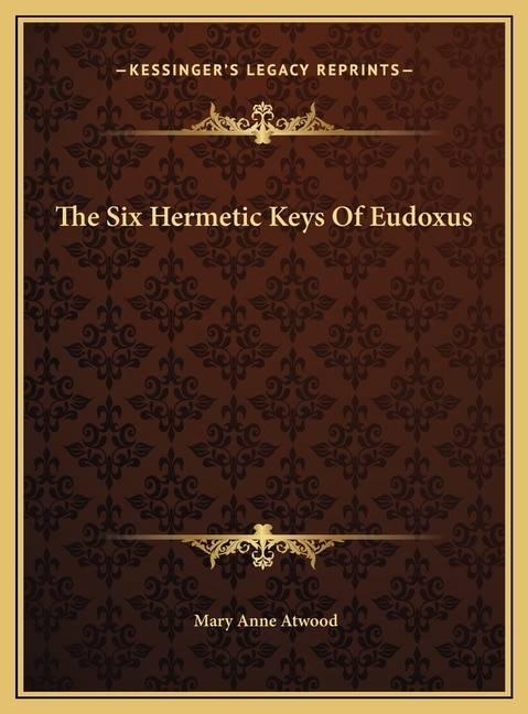 Front cover_The Six Hermetic Keys Of Eudoxus