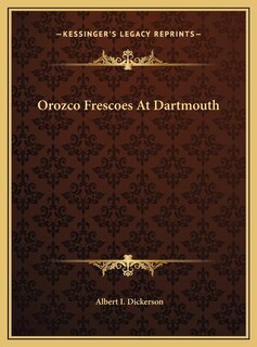Couverture_Orozco Frescoes At Dartmouth