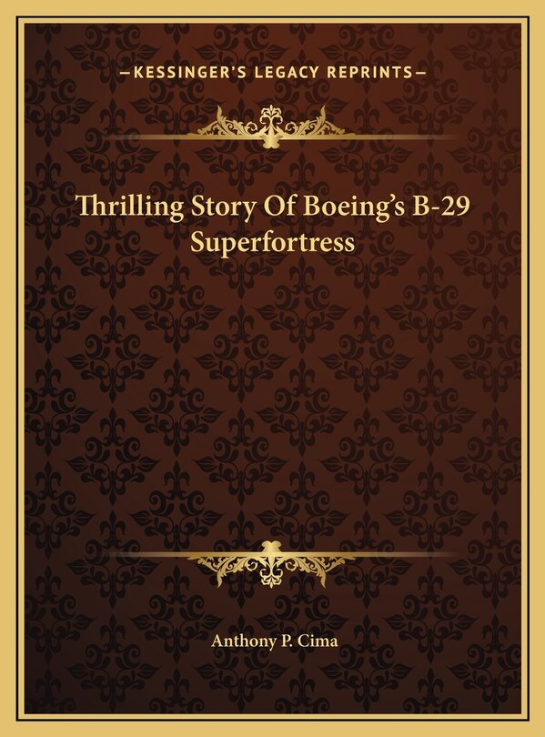 Front cover_Thrilling Story Of Boeing's B-29 Superfortress