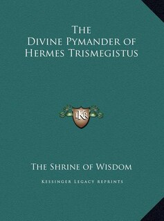 Front cover_The Divine Pymander of Hermes Trismegistus
