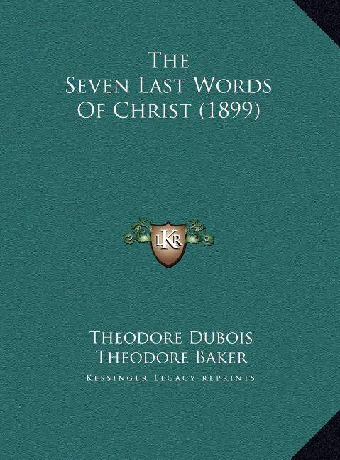 Couverture_The Seven Last Words of Christ (1899)