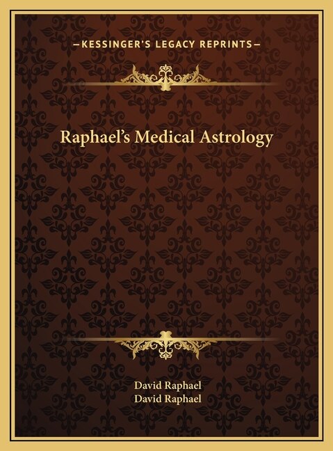 Couverture_Raphael's Medical Astrology