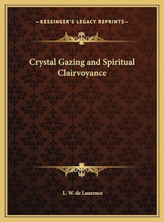 Couverture_Crystal Gazing and Spiritual Clairvoyance