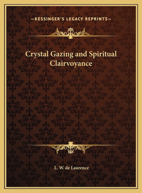 Couverture_Crystal Gazing and Spiritual Clairvoyance