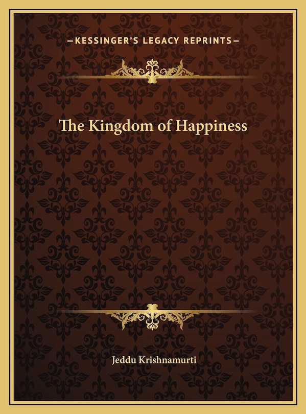 The Kingdom of Happiness