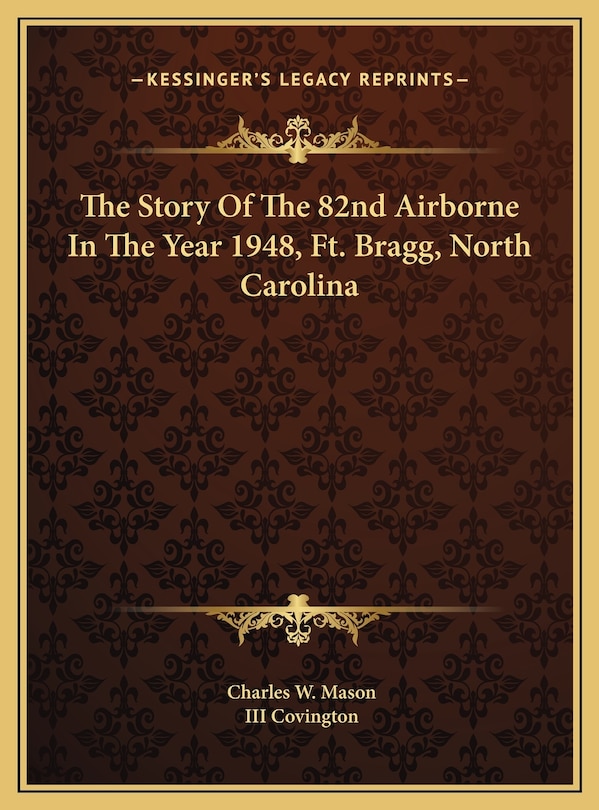 Couverture_The Story Of The 82nd Airborne In The Year 1948, Ft. Bragg, North Carolina