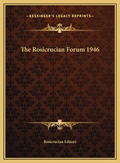 Front cover_The Rosicrucian Forum 1946