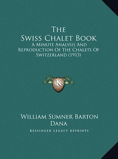 Couverture_The Swiss Chalet Book