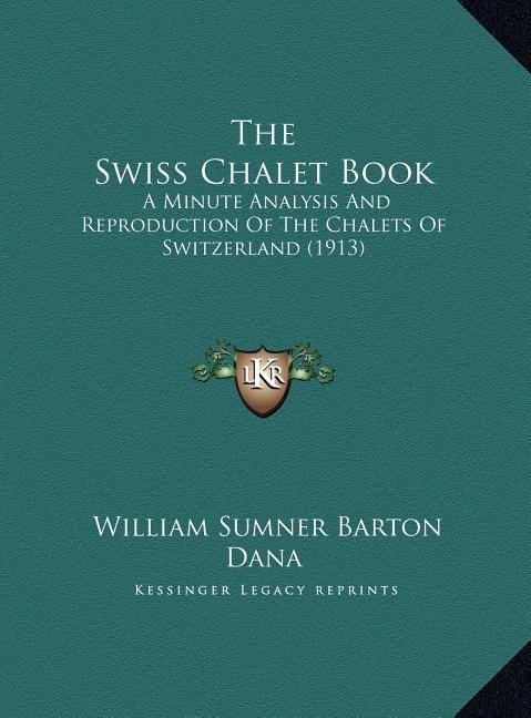Couverture_The Swiss Chalet Book