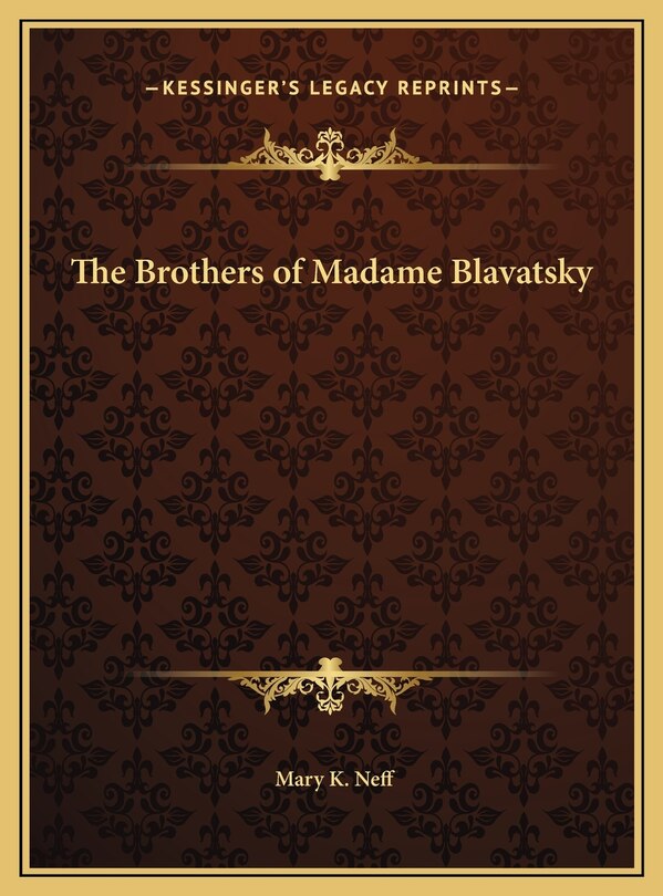 Front cover_The Brothers of Madame Blavatsky