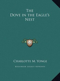Front cover_The Dove in the Eagle's Nest