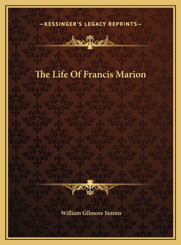 Front cover_The Life Of Francis Marion