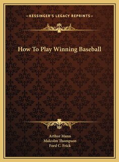 Front cover_How To Play Winning Baseball