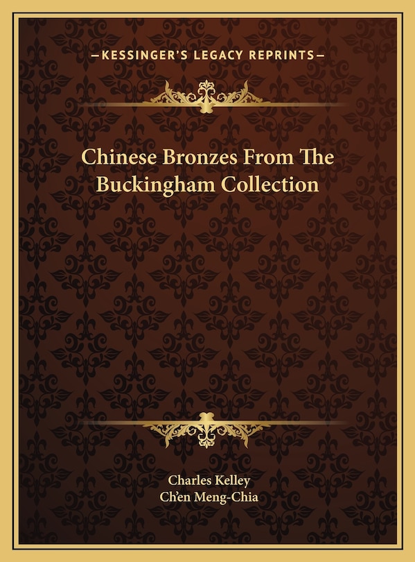 Couverture_Chinese Bronzes From The Buckingham Collection